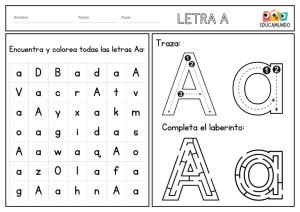 Hoja de trabajo educativa para preescolar con actividades de trazos de la letra A. Incluye ejercicios de trazo para las formas mayúsculas y minúsculas, así como un ejercicio para encontrar y colorear todas las letras A en una cuadrícula.