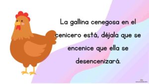 trabalenguas la gallina cenegosa en el cenicero