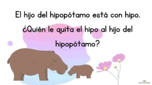 trabalenguas el hijo del hipopótamo